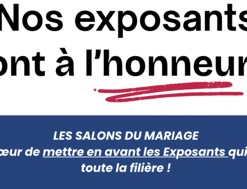 “Mariés Détendus” – Nos exposants sont à l’honneur !